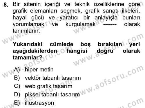 Web Grafik Tasarımı Dersi 2018 - 2019 Yılı (Vize) Ara Sınav Soruları 8. Soru
