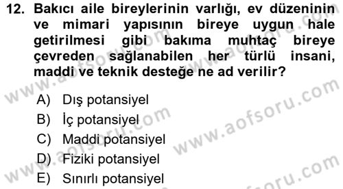 Bakım Elemanı Yetiştirme Ve Geliştirme 1 Dersi Ara Sınavı Deneme Sınav Soruları 12. Soru