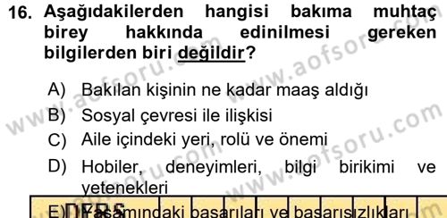 Bakım Elemanı Yetiştirme Ve Geliştirme 1 Dersi Ara Sınavı Deneme Sınav Soruları 16. Soru