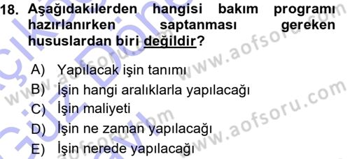 Bakım Elemanı Yetiştirme Ve Geliştirme 1 Dersi Ara Sınavı Deneme Sınav Soruları 18. Soru