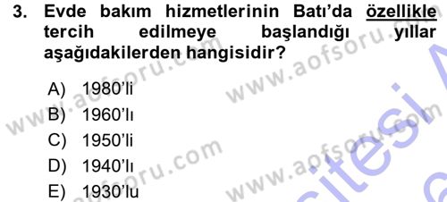 Bakım Elemanı Yetiştirme Ve Geliştirme 1 Dersi Ara Sınavı Deneme Sınav Soruları 3. Soru