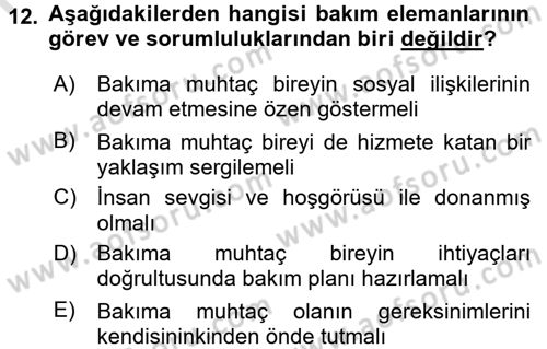 Bakım Elemanı Yetiştirme Ve Geliştirme 1 Dersi Ara Sınavı Deneme Sınav Soruları 12. Soru