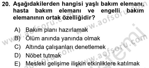 Bakım Elemanı Yetiştirme Ve Geliştirme 1 Dersi Ara Sınavı Deneme Sınav Soruları 20. Soru