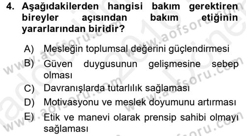 Bakım Elemanı Yetiştirme Ve Geliştirme 1 Dersi 2016 - 2017 Yılı (Final) Dönem Sonu Sınav Soruları 4. Soru