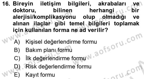 Bakım Elemanı Yetiştirme Ve Geliştirme 1 Dersi Ara Sınavı Deneme Sınav Soruları 16. Soru