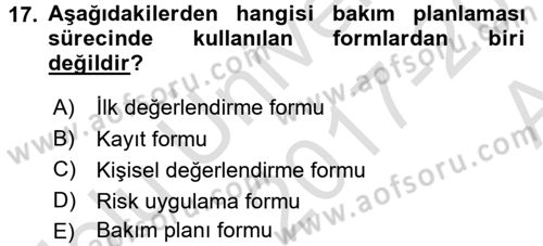 Bakım Elemanı Yetiştirme Ve Geliştirme 1 Dersi Ara Sınavı Deneme Sınav Soruları 17. Soru