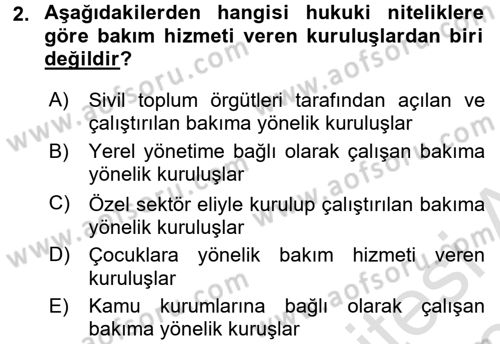 Bakım Elemanı Yetiştirme Ve Geliştirme 1 Dersi Ara Sınavı Deneme Sınav Soruları 2. Soru