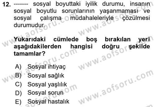 Bakım Elemanı Yetiştirme Ve Geliştirme 1 Dersi 2018 - 2019 Yılı 3 Ders Sınavı 12. Soru