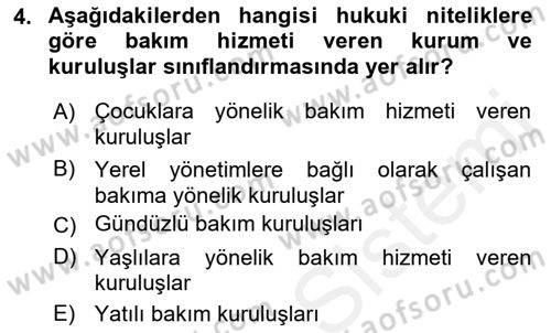 Bakım Elemanı Yetiştirme Ve Geliştirme 1 Dersi Ara Sınavı Deneme Sınav Soruları 4. Soru
