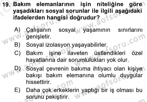 Bakım Elemanı Yetiştirme Ve Geliştirme 1 Dersi 2018 - 2019 Yılı (Final) Dönem Sonu Sınavı 19. Soru