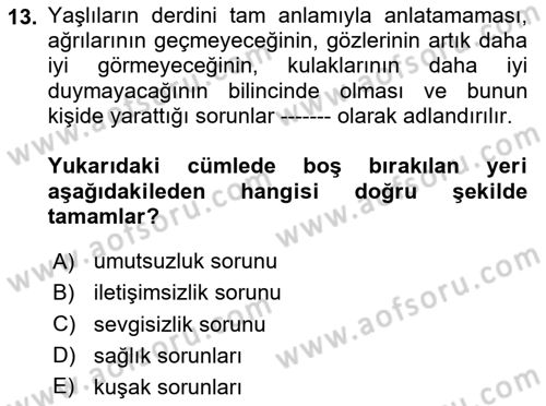 Bakım Elemanı Yetiştirme Ve Geliştirme 1 Dersi 2020 - 2021 Yılı Yaz Okulu Sınavı 13. Soru