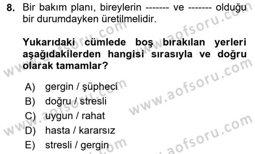 Bakım Elemanı Yetiştirme Ve Geliştirme 1 Dersi 2020 - 2021 Yılı Yaz Okulu Sınavı 8. Soru