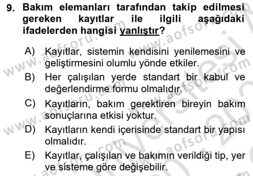 Bakım Elemanı Yetiştirme Ve Geliştirme 1 Dersi 2020 - 2021 Yılı Yaz Okulu Sınavı 9. Soru