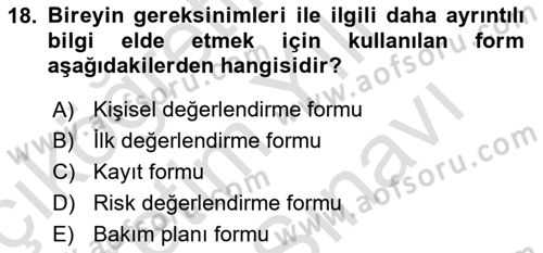 Bakım Elemanı Yetiştirme Ve Geliştirme 1 Dersi Ara Sınavı Deneme Sınav Soruları 18. Soru
