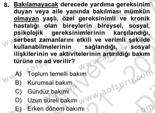 Bakım Elemanı Yetiştirme Ve Geliştirme 1 Dersi Ara Sınavı Deneme Sınav Soruları 8. Soru