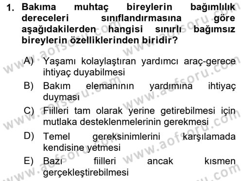 Bakım Elemanı Yetiştirme Ve Geliştirme 1 Dersi 2021 - 2022 Yılı (Final) Dönem Sonu Sınav Soruları 1. Soru