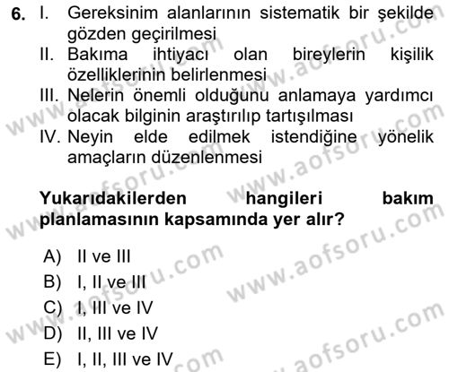 Bakım Elemanı Yetiştirme Ve Geliştirme 1 Dersi 2021 - 2022 Yılı Yaz Okulu Sınav Soruları 6. Soru