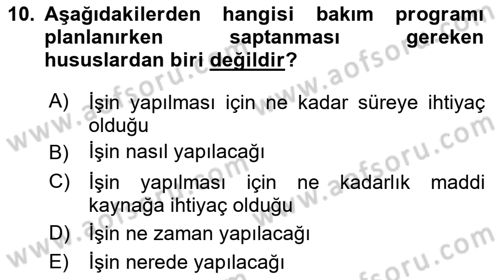 Bakım Elemanı Yetiştirme Ve Geliştirme 1 Dersi 2022 - 2023 Yılı (Vize) Ara Sınavı 10. Soru