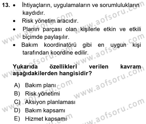 Bakım Elemanı Yetiştirme Ve Geliştirme 1 Dersi 2022 - 2023 Yılı (Vize) Ara Sınavı 13. Soru