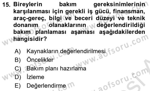 Bakım Elemanı Yetiştirme Ve Geliştirme 1 Dersi Ara Sınavı Deneme Sınav Soruları 15. Soru
