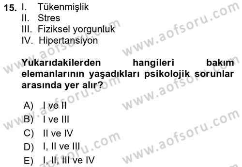 Bakım Elemanı Yetiştirme Ve Geliştirme 1 Dersi 2022 - 2023 Yılı (Final) Dönem Sonu Sınavı 15. Soru