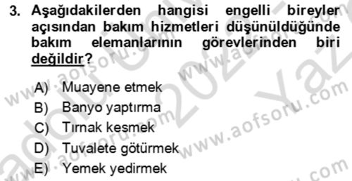 Bakım Elemanı Yetiştirme Ve Geliştirme 1 Dersi 2022 - 2023 Yılı Yaz Okulu Sınav Soruları 3. Soru