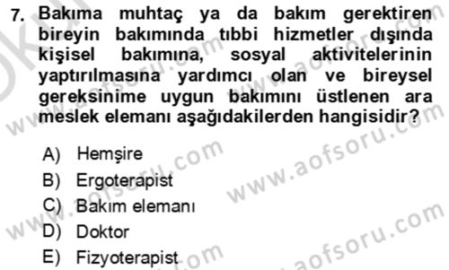 Bakım Elemanı Yetiştirme Ve Geliştirme 1 Dersi 2022 - 2023 Yılı Yaz Okulu Sınav Soruları 7. Soru