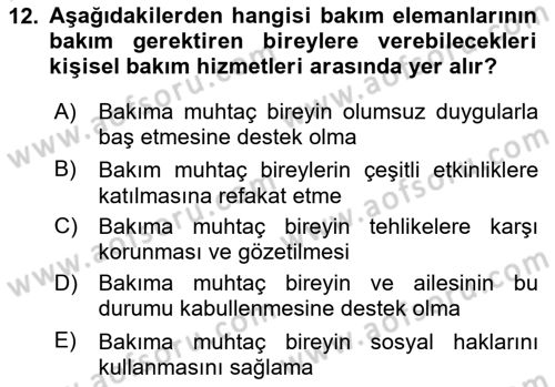 Bakım Elemanı Yetiştirme Ve Geliştirme 1 Dersi 2024 - 2025 Yılı (Vize) Ara Sınavı 12. Soru