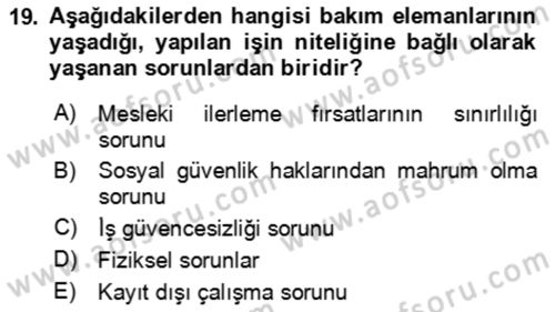 Bakım Elemanı Yetiştirme Ve Geliştirme 1 Dersi 2024 - 2025 Yılı (Final) Dönem Sonu Sınav Soruları 19. Soru