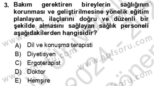 Bakım Elemanı Yetiştirme Ve Geliştirme 1 Dersi 2024 - 2025 Yılı (Final) Dönem Sonu Sınav Soruları 3. Soru