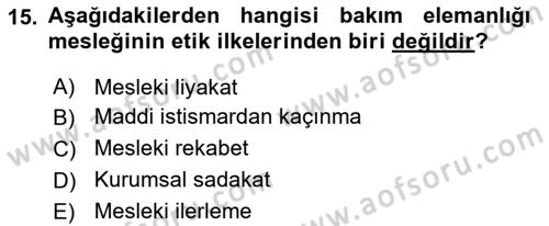Bakım Elemanı Yetiştirme Ve Geliştirme 1 Dersi 2025 - 2026 Yılı (Vize) Ara Sınav Soruları 15. Soru