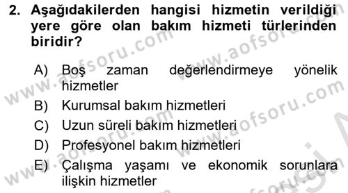 Bakım Elemanı Yetiştirme Ve Geliştirme 1 Dersi 2025 - 2026 Yılı (Final) Dönem Sonu Sınav Soruları 2. Soru