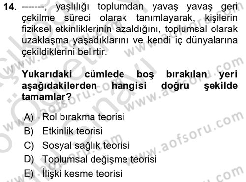 Bakım Elemanı Yetiştirme Ve Geliştirme 1 Dersi 2025 - 2026 Yılı Yaz Okulu Sınav Soruları 14. Soru