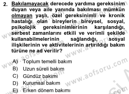 Bakım Elemanı Yetiştirme Ve Geliştirme 1 Dersi 2025 - 2026 Yılı Yaz Okulu Sınav Soruları 2. Soru