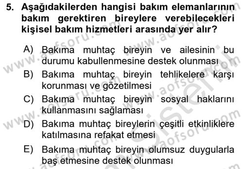 Bakım Elemanı Yetiştirme Ve Geliştirme 1 Dersi 2025 - 2026 Yılı Yaz Okulu Sınav Soruları 5. Soru