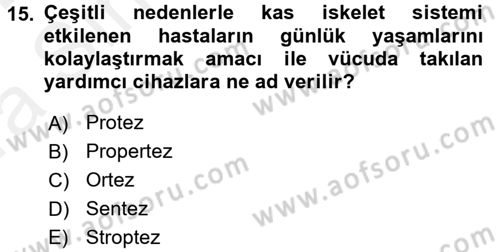 Bakım Elemanı Yetiştirme Ve Geliştirme 2 Dersi 2015 - 2016 Yılı (Vize) Ara Sınav Soruları 15. Soru