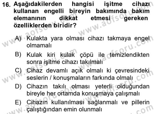 Bakım Elemanı Yetiştirme Ve Geliştirme 2 Dersi 2015 - 2016 Yılı (Vize) Ara Sınav Soruları 16. Soru