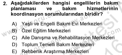 Bakım Elemanı Yetiştirme Ve Geliştirme 2 Dersi 2015 - 2016 Yılı (Final) Dönem Sonu Sınav Soruları 2. Soru