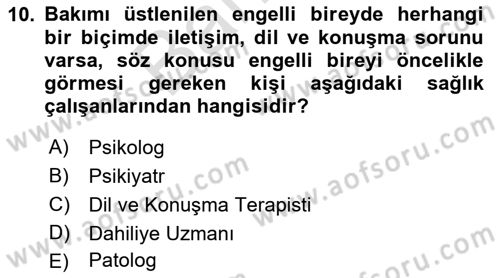 Bakım Elemanı Yetiştirme Ve Geliştirme 2 Dersi 2021 - 2022 Yılı (Final) Dönem Sonu Sınav Soruları 10. Soru