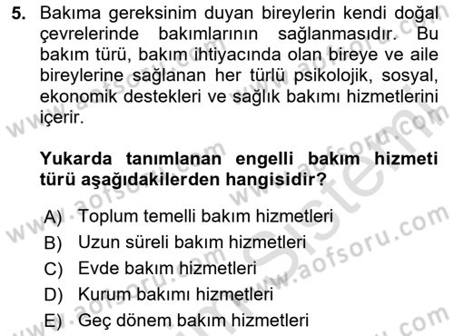 Bakım Elemanı Yetiştirme Ve Geliştirme 2 Dersi 2023 - 2024 Yılı (Vize) Ara Sınav Soruları 5. Soru