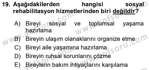 Bakım Elemanı Yetiştirme Ve Geliştirme 2 Dersi 2024 - 2025 Yılı (Final) Dönem Sonu Sınav Soruları 19. Soru