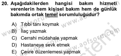 Bakım Elemanı Yetiştirme Ve Geliştirme 2 Dersi 2025 - 2026 Yılı (Vize) Ara Sınav Soruları 20. Soru