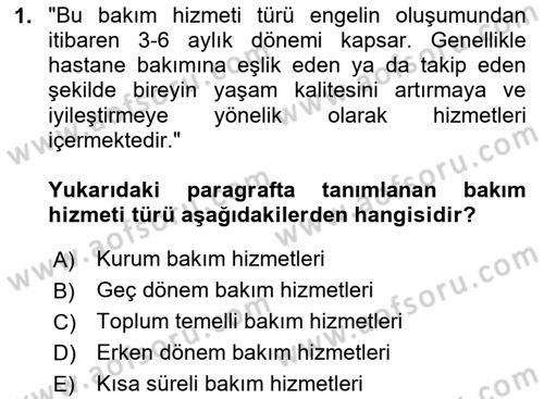 Bakım Elemanı Yetiştirme Ve Geliştirme 2 Dersi 2025 - 2026 Yılı (Final) Dönem Sonu Sınav Soruları 1. Soru