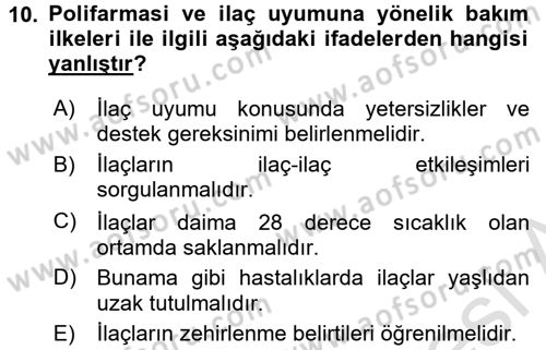 Yaşlılarda Görülebilecek Sorunlar Ve Bakım Hizmetleri Dersi 2016 - 2017 Yılı (Vize) Ara Sınav Soruları 10. Soru