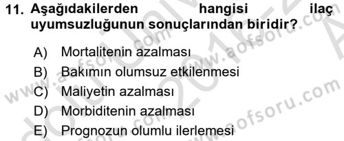 Yaşlılarda Görülebilecek Sorunlar Ve Bakım Hizmetleri Dersi 2016 - 2017 Yılı (Vize) Ara Sınav Soruları 11. Soru