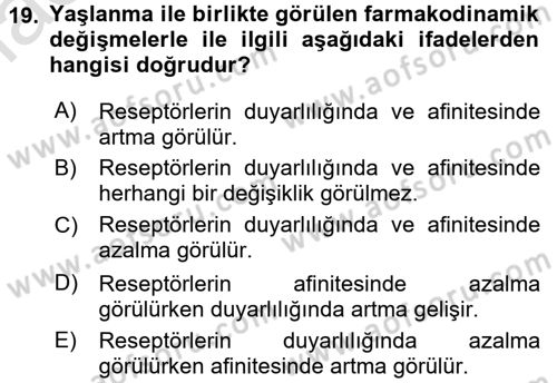 Yaşlılarda Görülebilecek Sorunlar Ve Bakım Hizmetleri Dersi 2016 - 2017 Yılı (Vize) Ara Sınav Soruları 19. Soru