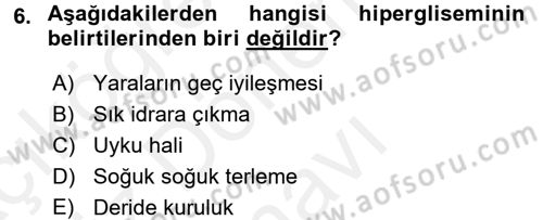 Yaşlılarda Görülebilecek Sorunlar Ve Bakım Hizmetleri Dersi 2016 - 2017 Yılı (Final) Dönem Sonu Sınav Soruları 6. Soru