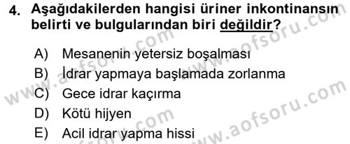 Yaşlılarda Görülebilecek Sorunlar Ve Bakım Hizmetleri Dersi 2017 - 2018 Yılı (Vize) Ara Sınav Soruları 4. Soru