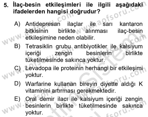 Yaşlılarda Görülebilecek Sorunlar Ve Bakım Hizmetleri Dersi 2017 - 2018 Yılı (Vize) Ara Sınav Soruları 5. Soru