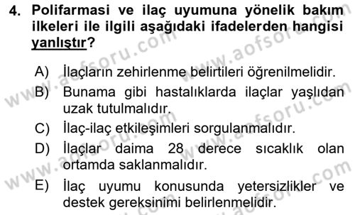 Yaşlılarda Görülebilecek Sorunlar Ve Bakım Hizmetleri Dersi 2018 - 2019 Yılı 3 Ders Sınav Soruları 4. Soru